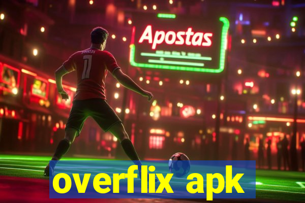 overflix apk